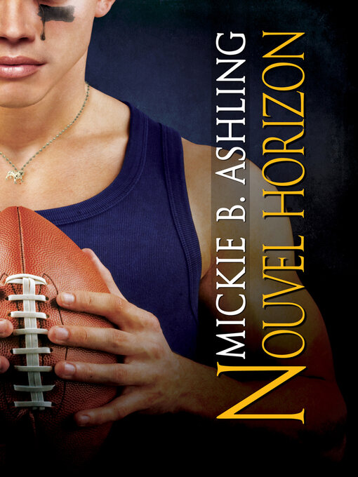 Title details for Nouvel Horizon by Mickie B Ashling - Available